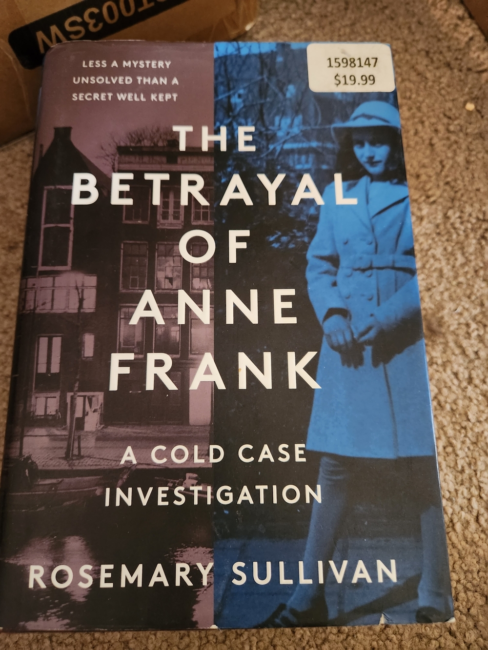 THE betrayal Of ANNE FRANK